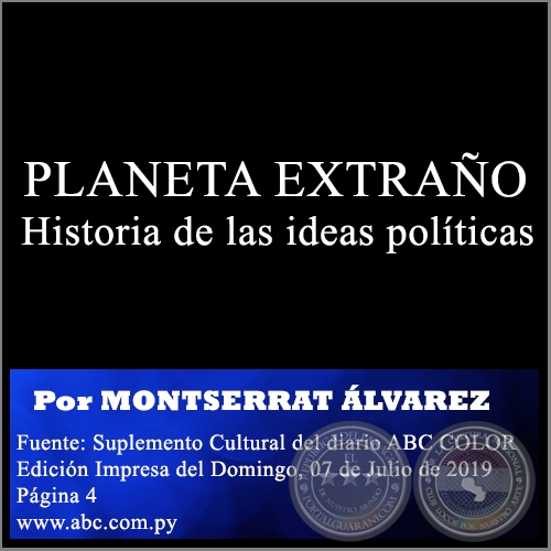 PLANETA EXTRAÑO - Por MONTSERRAT ÁLVAREZ - Domingo, 07 de Julio de 2019